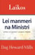 Laikos - Lei manmeri na Ministri