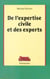 De l'expertise civile et des experts (1)