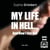 My Life in Hell… - And How I Got Out