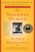 The Noonday Demon - An Atlas Of Depression