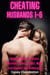 Cheating Husbands 1-6: Cheating With The Intern, Personal Trainer, Stylist, Maid, Grad Student And Bridesmaid