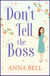 Don't Tell the Boss - the funniest book you'll read this year