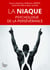 La Niaque. Psychologie de la persévérance