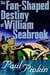 The Fan-Shaped Destiny of William Seabrook - A Romance of Many Worlds