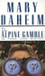 The Alpine Gamble - An Emma Lord Mystery