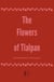The Flowers of Tlalpan And More Bilingual Spanish-English Stories for Spanish Language Learners