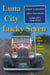 Luna City Lucky Seven - Chronicles of Luna City, #7