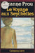 Le Voyage aux Seychelles