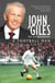 John Giles: A Football Man - My Autobiography - The heart of the game