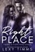 Right Place - Timing is Everything Series, #2