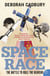 Space Race - The Battle to Rule the Heavens (text only edition)