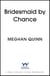 Bridesmaid By Chance - A spicy, steamy, hilarious marriage-of-convenience romcom from the bestselling author, perfect for your sexy romance fix for 2025