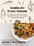 Grains for Every Season - Rethinking Our Way with Grains