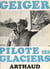 Geiger pilote des glaciers