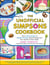 The Unofficial Simpsons Cookbook - From Krusty Burgers to Marge's Pretzels, Famous Recipes from Your Favorite Cartoon Family