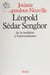 Léopold Sédar Senghor : de la tradition à l'universalisme
