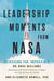 Leadership Moments from NASA - Achieving the Impossible