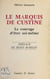 Le marquis de Custine - Le courage d'être soi-même