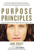The Purpose Principles - How to Draw More Meaning into Your Life