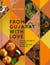 From Gujarat With Love - 100 Authentic Indian Vegetarian Recipes
