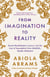 From Imagination to Reality - Secret Manifestation Lessons and the Law of Assumption from Abdullah, Master Alchemist