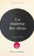La maitrise des rêves