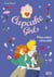 Cupcake Girls - tome 24 Alex coeur chocolat