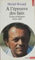 À l'épreuve des faits - Textes politiques (1979-1985)