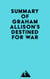 Summary of Graham Allison's Destined For War
