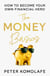 The Money Basics - How to Become Your Own Financial Hero