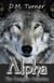 Alpha: The Complete Collection - Campbell Wildlife Preserve, #3