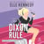 The campus diaries T02 : The Dixon rule - Le spin-off de la série Off-Campus