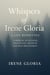 Whispers of Irene Gloria: A Life Rewritten