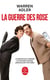 La Guerre des Rose