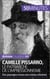 Camille Pissarro, le patriarche de l'impressionnisme - Des paysages ruraux aux scènes urbaines