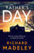 Father's Day - The gripping new revenge thriller from the Sunday Times bestselling author
