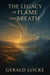 The Legacy of Flame and Breath - The Chronicles of Elifdar, #3
