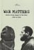 War matters - Constructing Images of the Other - (1930s to 1950s)