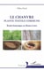 Le Chanvre, plante textile commune - Étude historique en Haute-Loire
