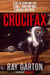 Crucifax - Macabre Ink Resurrected Horrors, #20