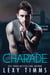 Charade - Billionaire in Disguise Series, #3