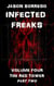Infected Freaks Volume Four: The Red Tower Part Two