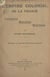 L'empire colonial de la France - Formation, résultats, destinées