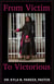 From Victim To Victorious