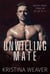 Unwilling Mate - Greyriver Shifters: Volume One, #2