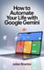 How to Automate Your Life with Google Gemini