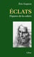 Éclats - Figures de la colère