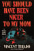 You Should Have Been Nicer to My Mom - A Modern Gothic Horror