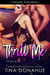 Thrill Me - Wanna Be Bad, #2