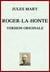 Roger-la-Honte - Version originale